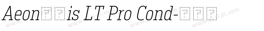 Aeon黑体is LT Pro Cond字体转换